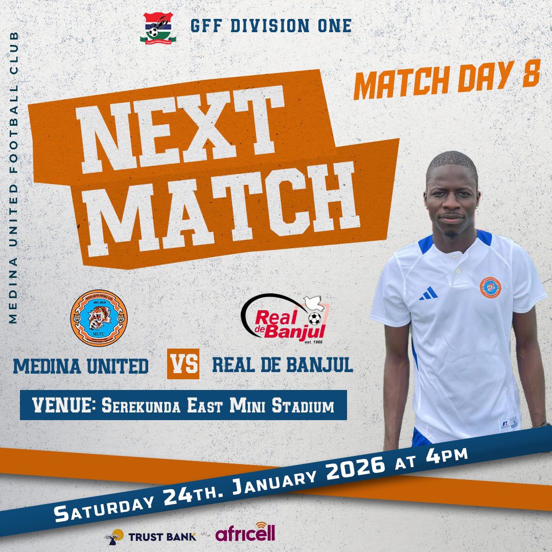 🔵🟠 MATCH DAY 8 🟠🔵

Medina United prepares to face off against the defending champions, Real De Banjul, this Saturday at the SK East Mini Stadium. 

📆Saturday 24th. January 2026
⏰16:00 GMT
🏟️ Serekunda East Mini Stadium