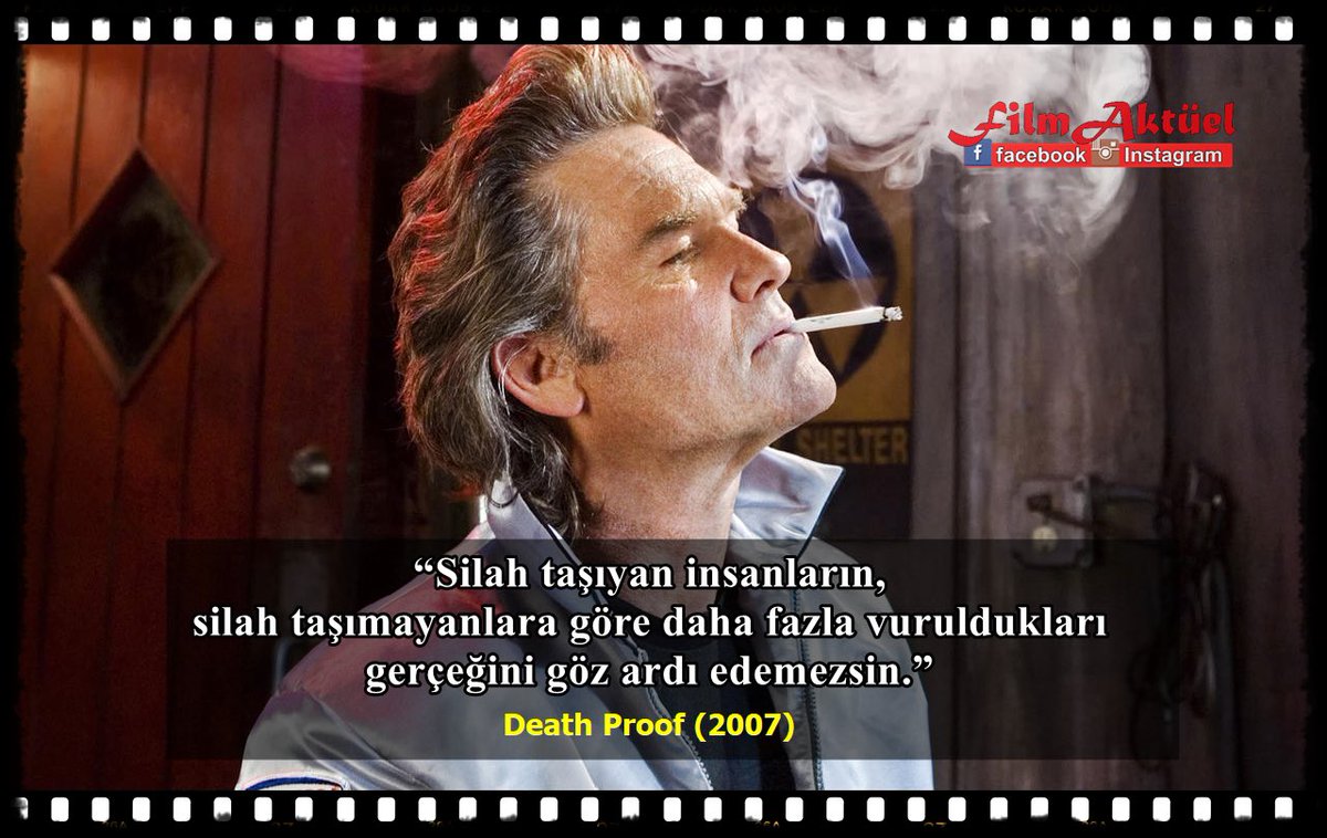 filmaktuel26015's tweet image. #deathproof (2007) “Silah taşıyan insanların, silah taşımayanlara göre daha fazla vuruldukları gerçeğini göz ardı edemezsin.”