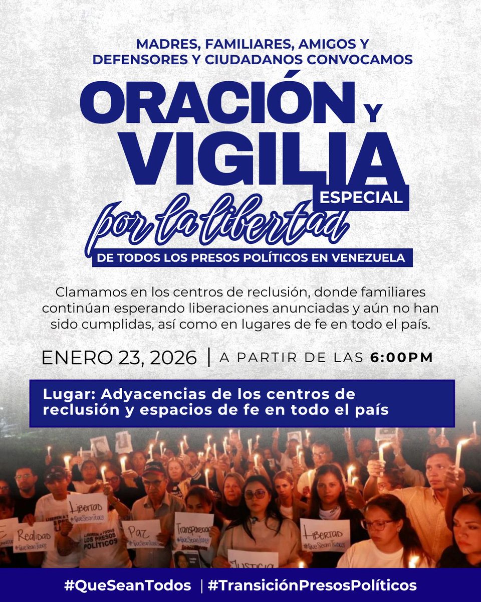 📣CONVOCATORIA URGENTE | Vigilia Especial por la Libertad de Todos

Madres, familiares, amigos, defensores y ciudadanos convocamos a una jornada especial de vigilias este viernes 23 de enero, en los centros de reclusión donde familiares continúan apostados esperando las