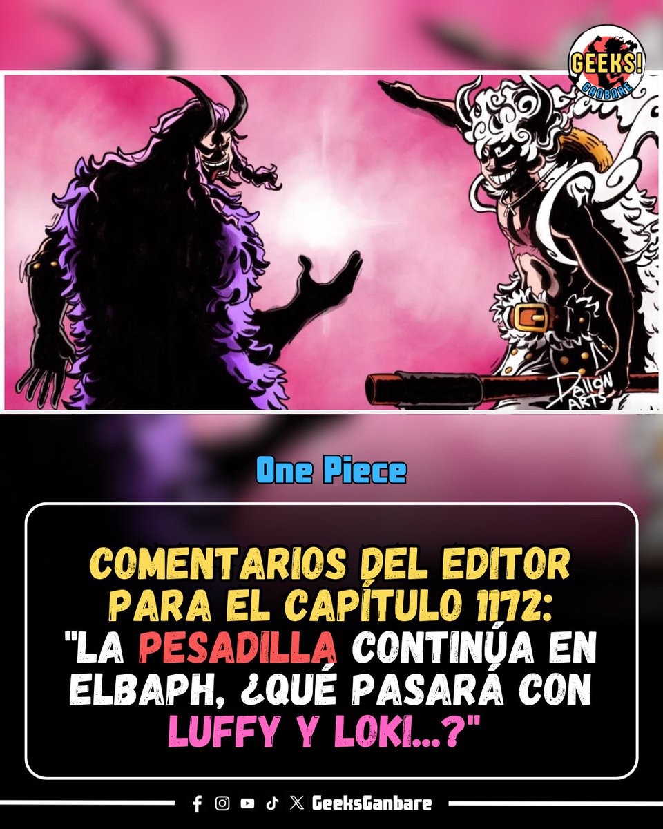 Comentarios del editor para el capítulo 1172 que sale la próxima semana:

"La pesadilla continúa en Elbaph...
¿Qué pasará con Luffy y Loki...?"

#ONEPIECE