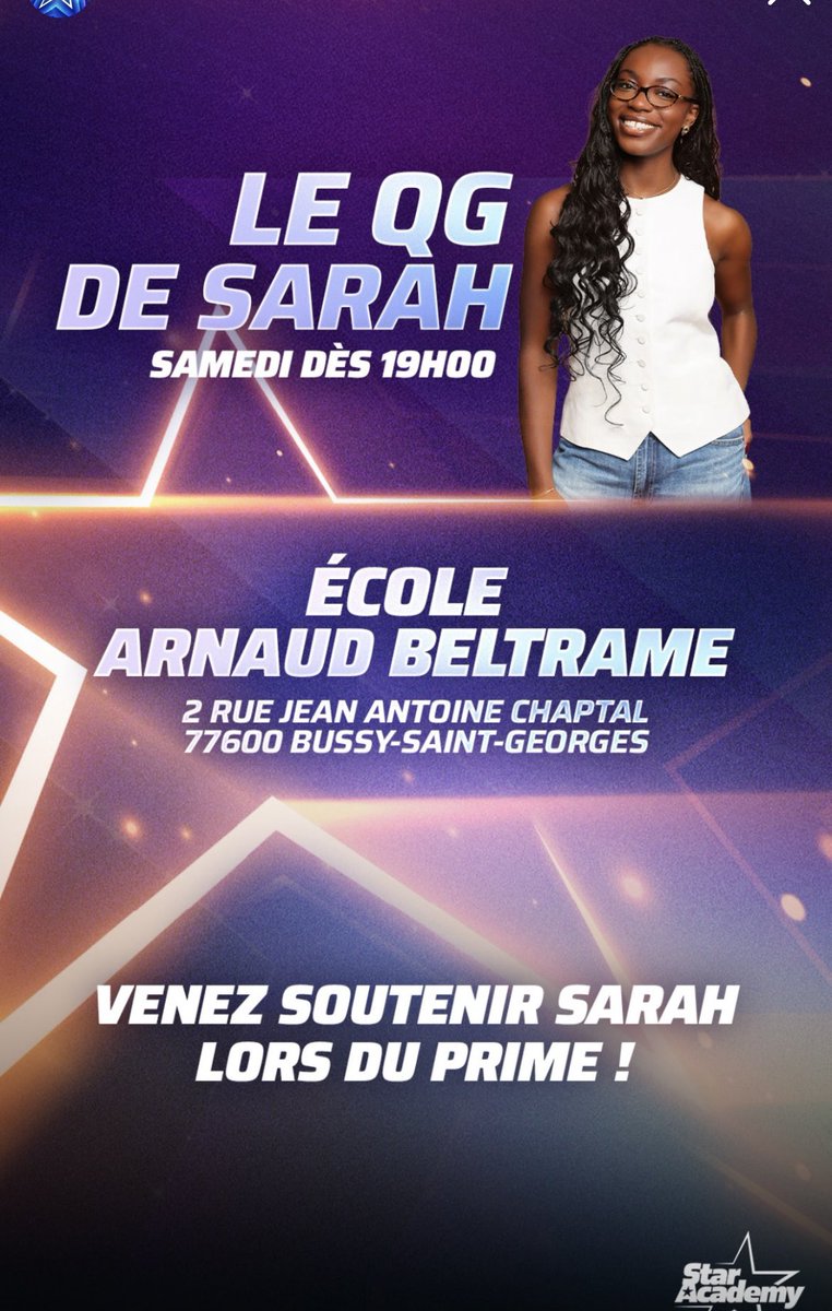 Bd75__'s tweet photo. Venez soutenir Sarah samedi lors du prime sur TF1 à l’école Arnaud Beltrame de Bussy Saint Georges. Ouverture 19h00. Partagez on veut un max de monde ! #StarAcademy #sarah https://t.co/oIOZKuo7wa