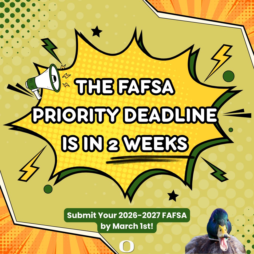 UOregonFinAid's tweet image. ⏳ Time is ticking! The FAFSA priority deadline is just 2 weeks away—don’t wait! 🚀🎓

⏳ ¡El tiempo se acaba!  La fecha de prioridad para solicitar la FAFSA está a solo dos semanas, ¡no esperes más! 🚀🎓 #uoregon #OSFAS #FAFSA #priority