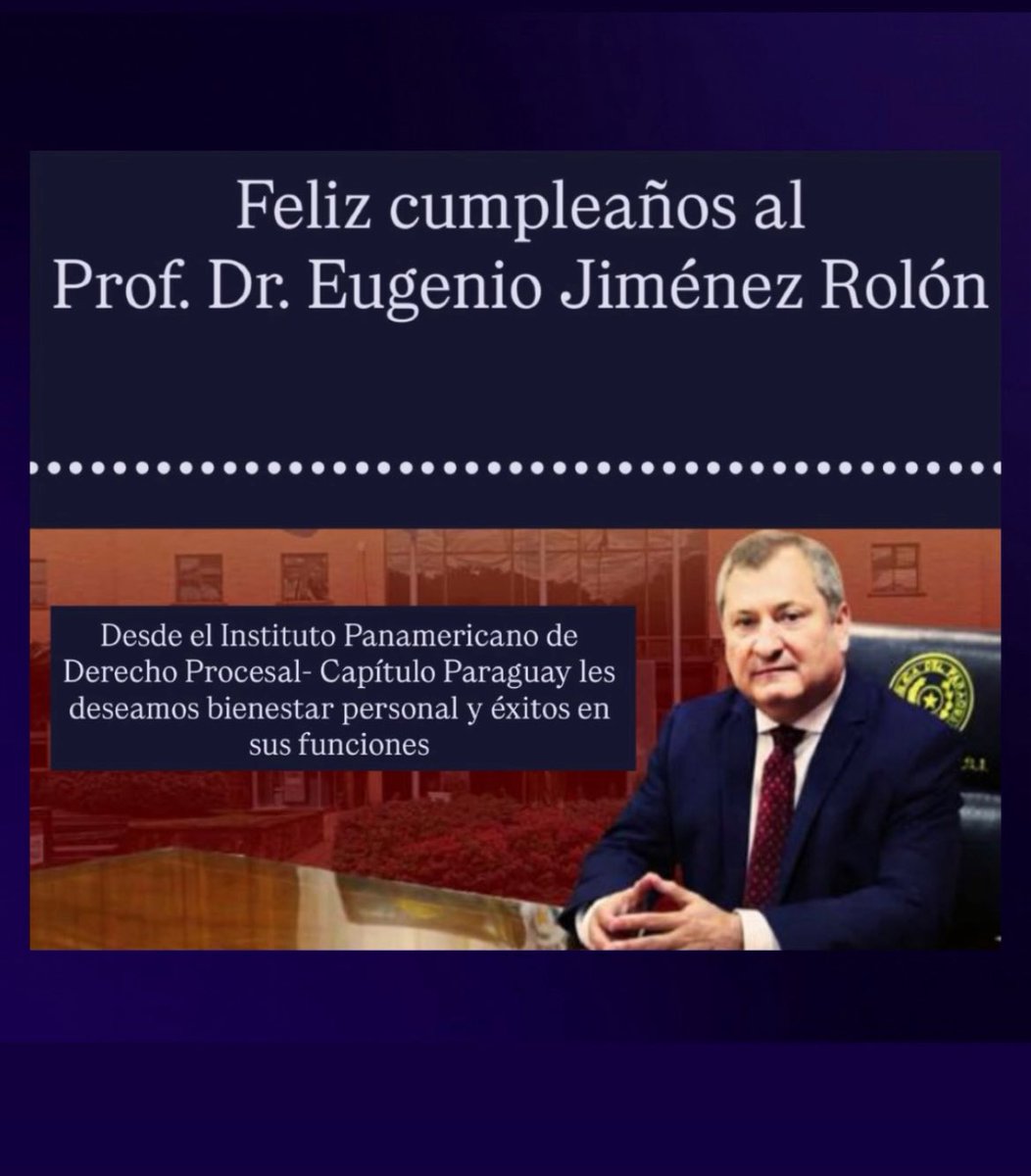 ipdppy's tweet image. #Cumpleaños 🎈 🥳

El día de ayer, el Prof. Dr. Eugenio Jiménez estuvo de cumpleaños.
Desde el Instituto Panamericano de Derecho Procesal. Capítulo Paraguay les deseamos una feliz vida.