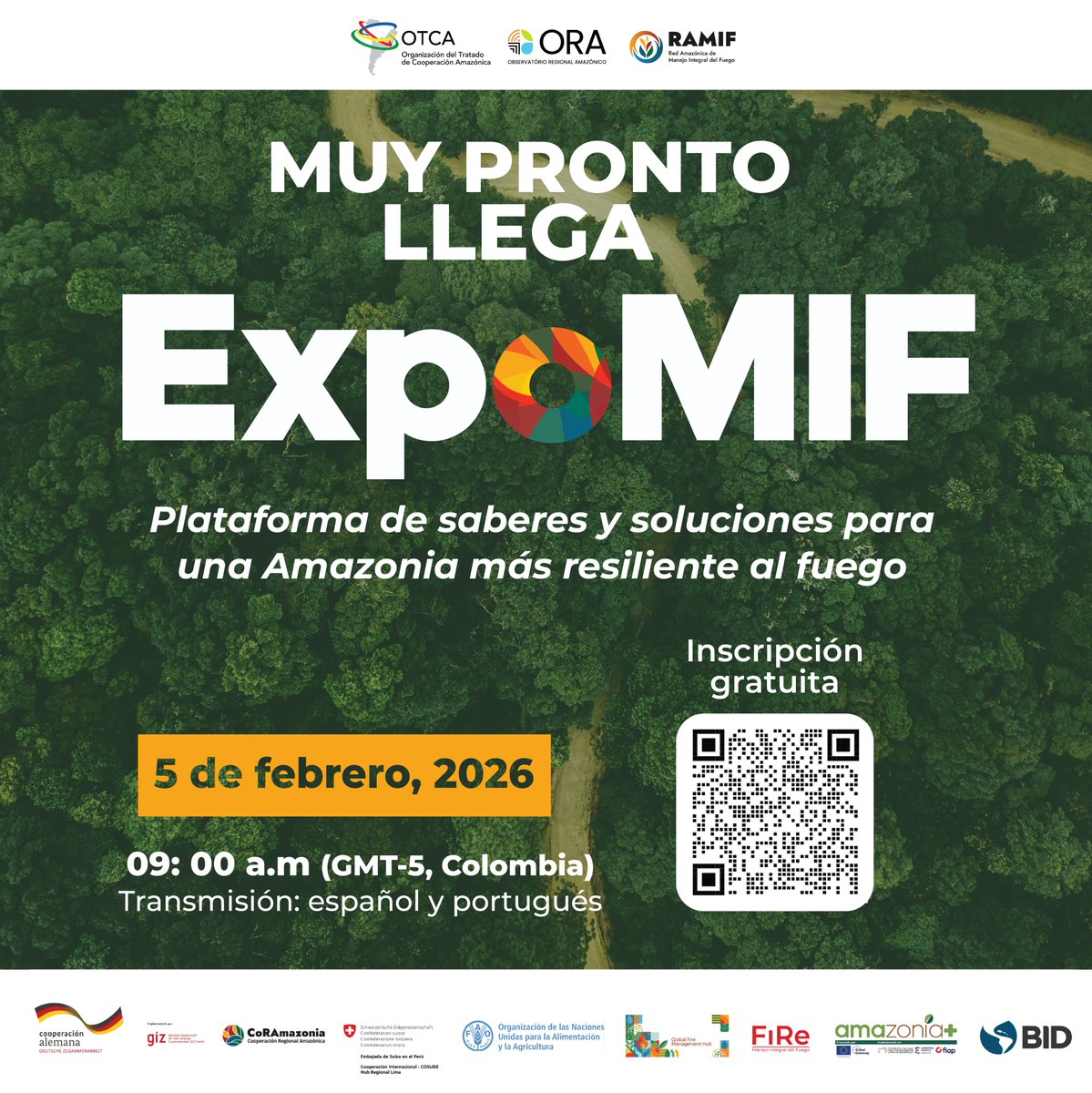 OTCAnews's tweet photo. 📢 La OTCA lanza la ExpoMIF, plataforma regional para compartir buenas prácticas de Manejo Integral del Fuego en la Amazonía.

📅 05/02/2025
⏰ 09:00–10:30 (Colombia, Ecuador, Perú) 
💻 Evento en línea 
🔗 Inscripciones: https://t.co/KwCZwF00H6

#ExpoMIF #OTCA #ManejoIntegralDelFuego #Amazonía