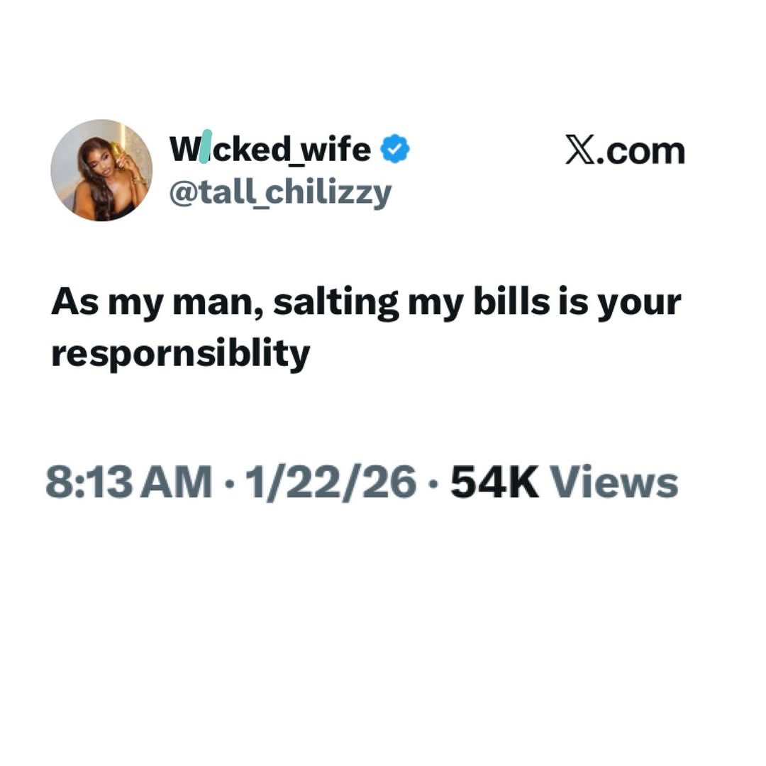 instablog9ja's tweet image. “As my man, salting my bills is your responsibility.” 😭💀 So love now comes with a direct debit? Men, are you ready for this contract? 🤔