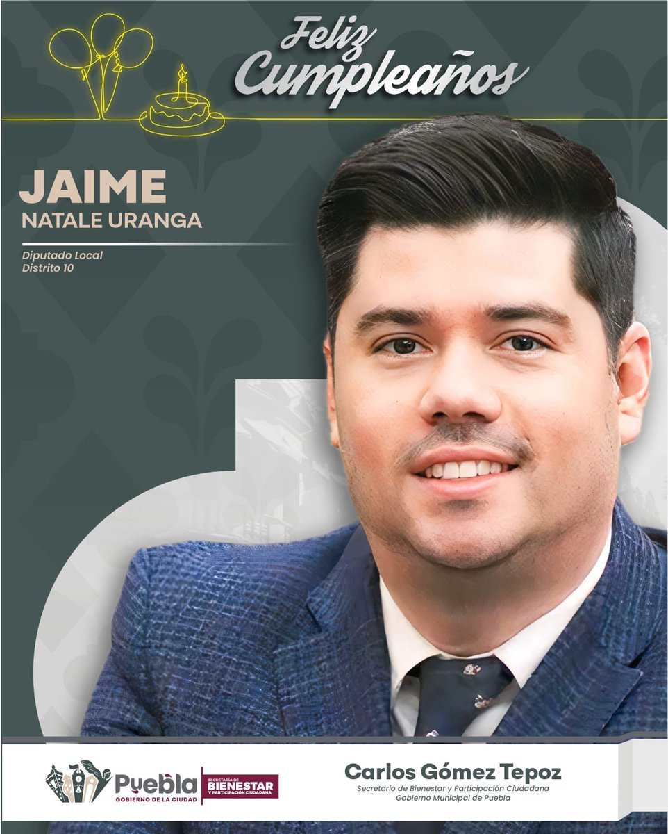 Carlos_Gom_Tep's tweet photo. 🎉 Feliz cumpleaños a @natale_jimmy, diputado Local del #Distrito10.
¡Que sea un año de salud, éxito y grandes resultados para Puebla! https://t.co/boAuuOXY86