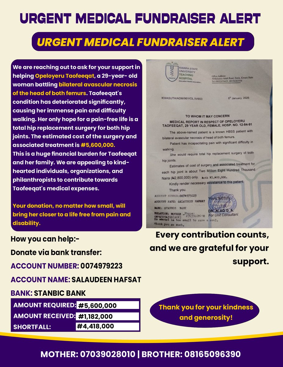 OpeloyeruT83087's tweet photo. @mrlurvy @TheoAbuAgada Please help my sister, Opeloyeru Taofeeqat, who is battling severe hip disease (bilateral avascular necrosis) and urgently needs hip replacement surgery costing ₦5.6 million. Any support—no matter how small—will help save her from unbearable pain. 🙏
God bless you sir https://t.co/6vkyfVuOot