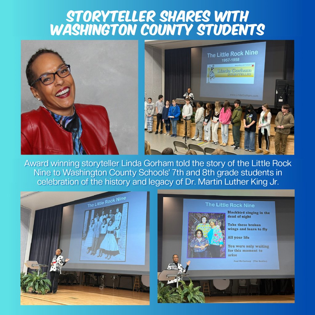 Award winning storyteller Linda Gorham told the story of the Little Rock Nine to Washington County Schools' 7th and 8th grade students in celebration of the history and legacy of Dr. Martin Luther King Jr.