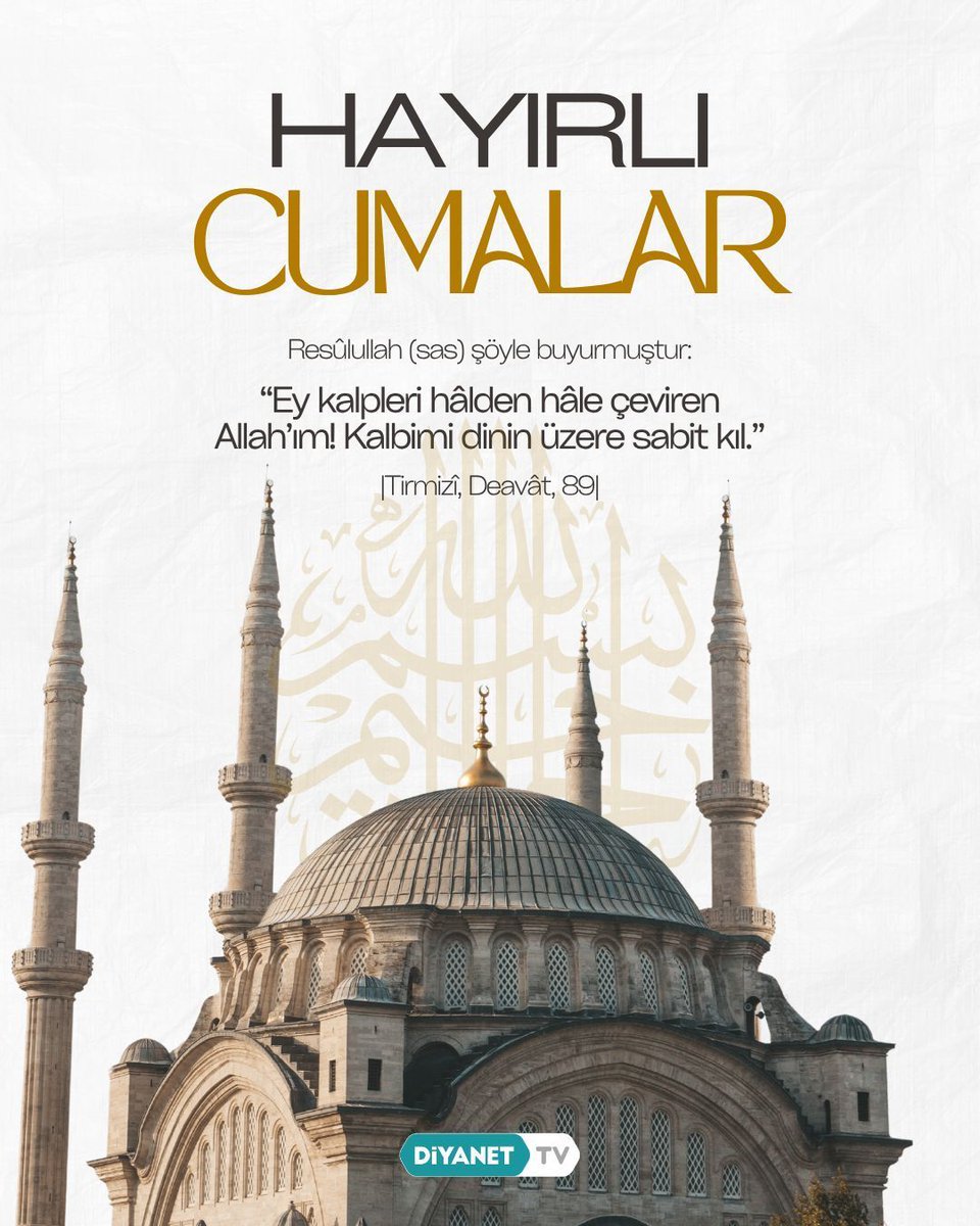 DiyanetTV's tweet photo. Resûlullah (sas) şöyle buyurmuştur:

"Ey kalpleri hâlden hâle çeviren Allah’ım! Kalbimi dinin üzere sabit kıl."

|Tirmizî, Deavât, 89| https://t.co/3ORwC7yppM