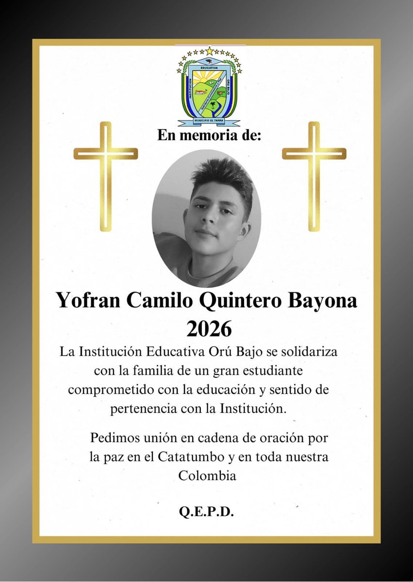 Mineducacion's tweet photo. Lamentamos profundamente el fallecimiento de Yofran Camilo Quintero Bayona, estudiante de grado 11° de la IE Orú Bajo, víctima de un ataque con dron en la vereda 20 de Julio en El Tarra. 

La violencia no puede seguir arrebatándole la vida a quienes sueñan con un futuro a través de la educación. Acompañamos a su familia y a su comunidad educativa. 🕊️