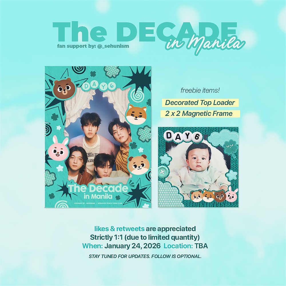 _sehunism's tweet photo. ʚ🖼️₊˚ ☁️ ɞ 🍀* 

DAY6's #TheDECADEinManila 
      ╰┈➤ fan support &amp; freebies.ᐟ

✨ decorated top loader
✨ 2x2 magnetic frame

☻ like &amp; rt    
☻ 1:1 (limited quantity)
☻ january 24, 2026
☻ location: tba
☻ open for trades! send a dm 

#The_DECADE_MANILA #DAY6inManila https://t.co/Je8K5uGzVA