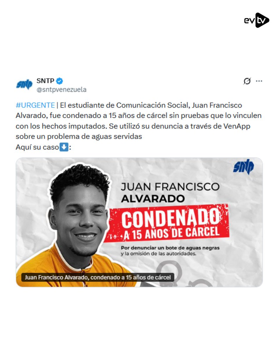 🇻🇪 | Régimen chavista condena a 15 años de cárcel a estudiante por denunciar bote de aguas negras.

Juan Francisco Alvarado, estudiante de Comunicación Social de 31 años, fue condenado a 15 años de prisión por denunciar fallas en los servicios públicos de su comunidad, en el