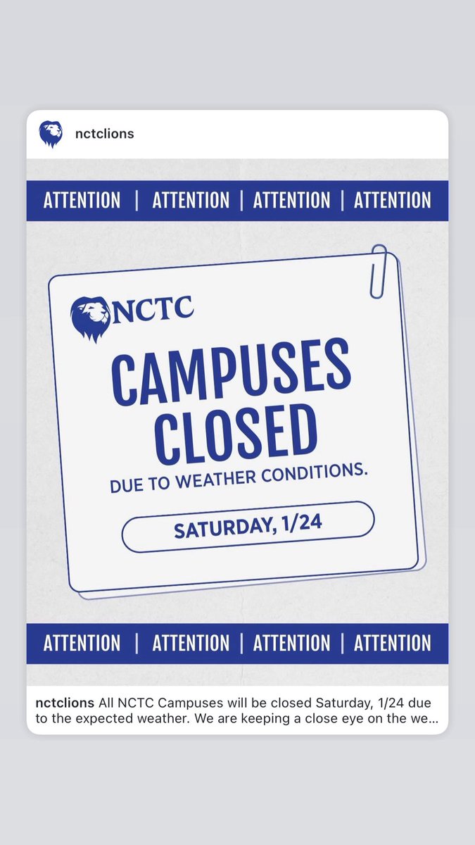 nctclions's tweet photo. All NCTC Campuses will be closed Saturday, 1/24 due to the expected weather. We are keeping a close eye on the weather and will post here as soon as any decisions are made for the upcoming week. Be safe, Lions! ❄️ https://t.co/alx3dottqw