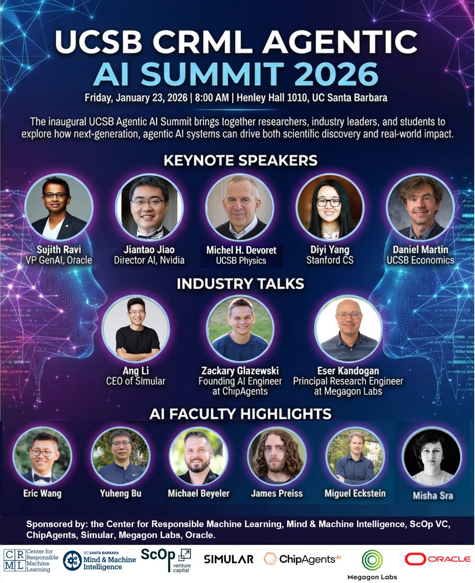 🚀 𝐔𝐂𝐒𝐁 𝐂𝐑𝐌𝐋 𝐀𝐠𝐞𝐧𝐭𝐢𝐜 𝐀𝐈 𝐒𝐮𝐦𝐦𝐢𝐭 𝟐𝟎𝟐𝟔 — 𝐡𝐚𝐩𝐩𝐞𝐧𝐢𝐧𝐠 𝐭𝐨𝐦𝐨𝐫𝐫𝐨𝐰!

The summit brings together leading voices (Sujith, <a href="/JiantaoJ/">Jiantao Jiao</a>, <a href="/Diyi_Yang/">Diyi Yang</a>, <a href="/angli_ai/">Ang Li</a>, etc.) from academia (<a href="/ucsantabarbara/">UC Santa Barbara</a>, <a href="/Stanford/">Stanford University</a>, <a href="/UCBerkeley/">UC Berkeley</a>) and industry (<a href="/Oracle/">Oracle</a>,