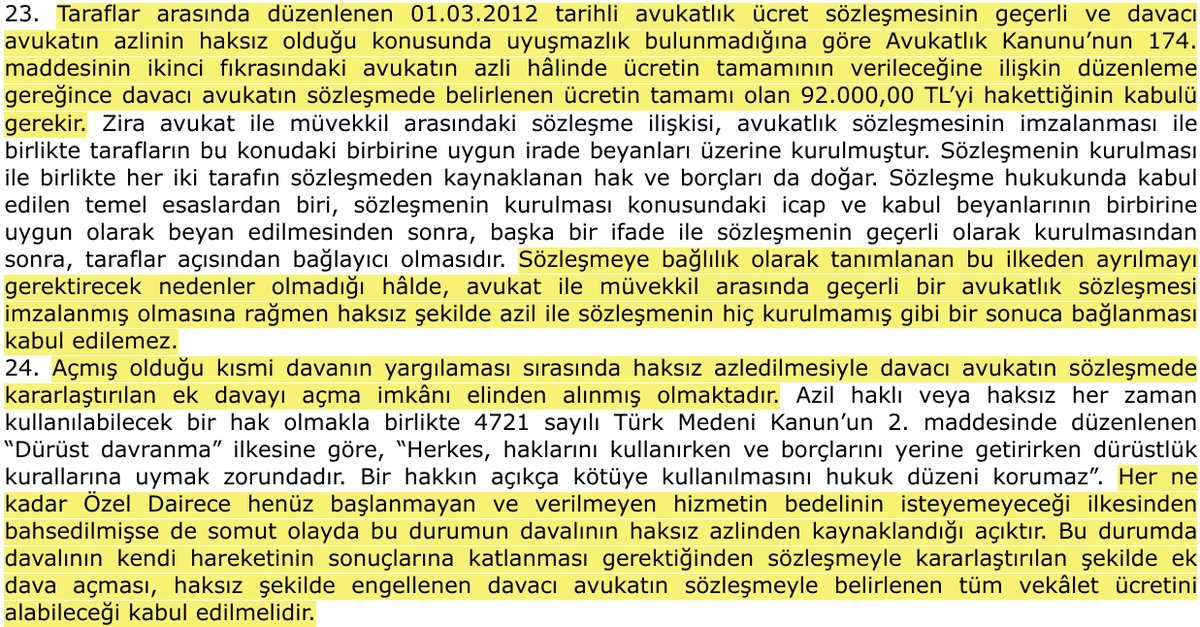 Bu kararı inceledim. Öncelikle Yargıtay Hukuk Genel Kurulu'nu verdiği karardan dolayı tebrik ediyorum. Sonunda bu fiilin hakkın kötüye kullanılması olduğuna karar verilmiş.

Ancak meslektaşlarıma önemli bir uyarım olacak.

Karardaki somut olayda avukat ile müvekkili arasında