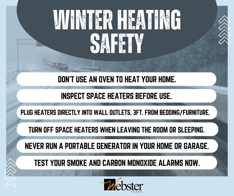 With freezing temperatures in the forecast this weekend, both the City of Webster Fire Marshal and the State Fire Marshal's Office are reminding you of some important safety information when it comes to heating your home and preventing house fires.
