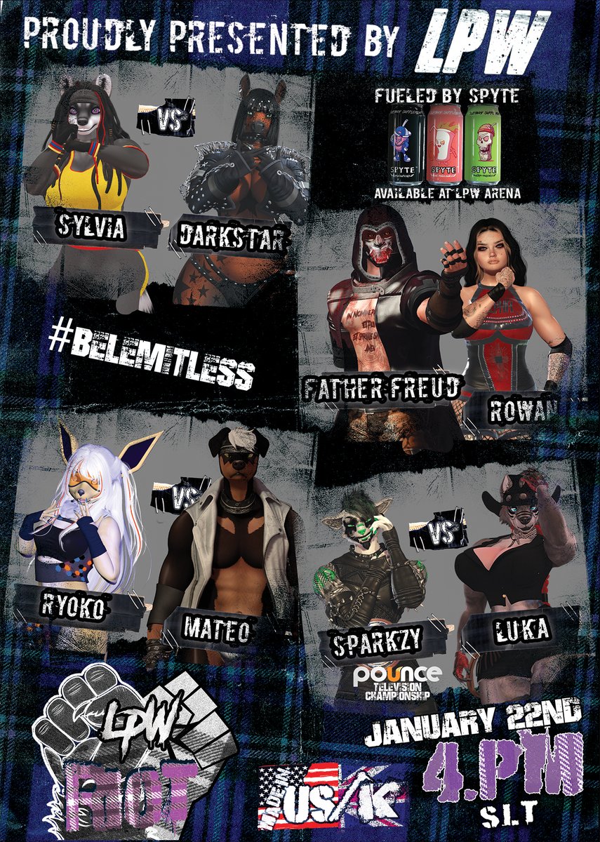 1 HOUR away! LPW RIot begins at 4pm SLT

⭐ Sylvia vs Darkstar
⭐ Father Freud &amp; Rowan Alpha
⭐ Ryloko vs Mateo
⭐ Sparkzy vs Luka for the POUNCE TV Championship

Here's your ride to the LPW Arena:
maps.secondlife.com/secondlife/Pou…

Follow LPW: linktr.ee/limitlessprowr…