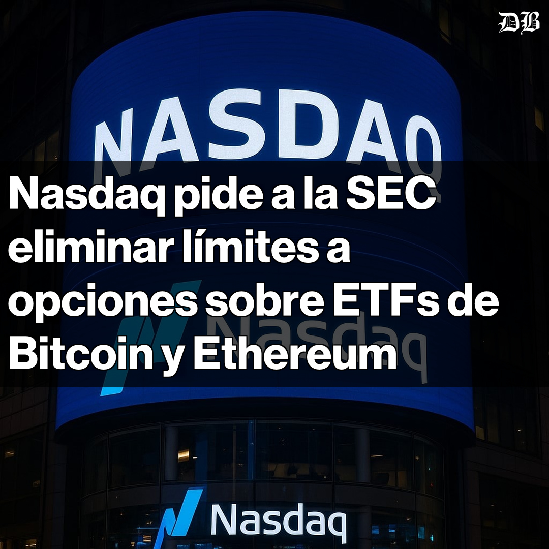 🚨 Nasdaq solicita a la SEC eliminar los límites en opciones sobre ETFs de  Bitcoin y Ethereum La bolsa busca quitar el tope de 25,000 posiciones  vinculadas a productos cripto. Argumentan que