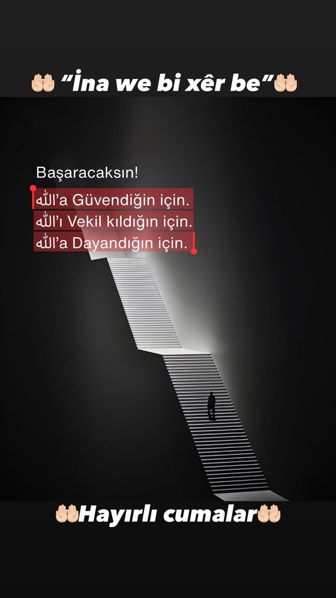 🤲🏻 “İna we bi xêr be”🤲🏻Hayırlı cumalar🤲🏻
