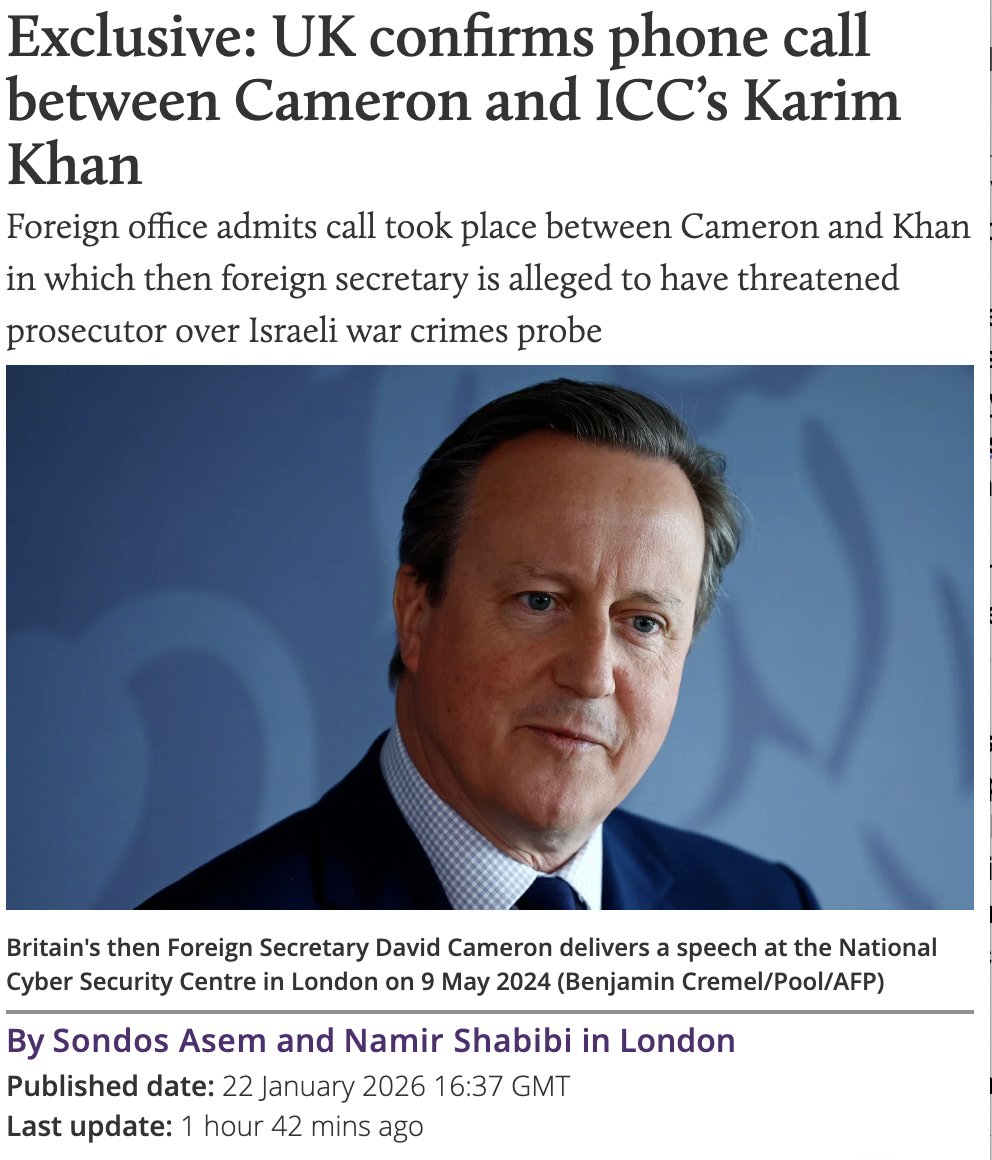 _ZachFoster's tweet image. The UK Foreign Office was forced to confess, via freedom of information request, that David Cameron took a call with Karim Khan, in April 2024. On the call, he threatened Khan, ICC chief prosecutor, over his investigation into Israeli war crimes in Gaza. middleeasteye.net/news/exclusive…