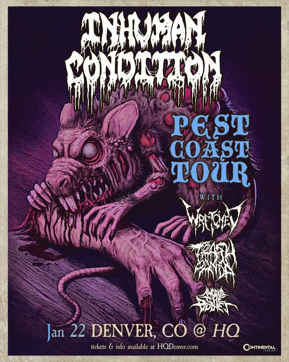 TONIGHT! 🐀 Groove-laden thrashing death metal is coming your way with the Pest Coast Tour! We'll see you in the pit for Inhuman Condition + Wretched, Trash Panda, and Among The Bodies.

🎟️ Get your ticket while you still can: hqdenver.holdmyticket.com/tickets/455655