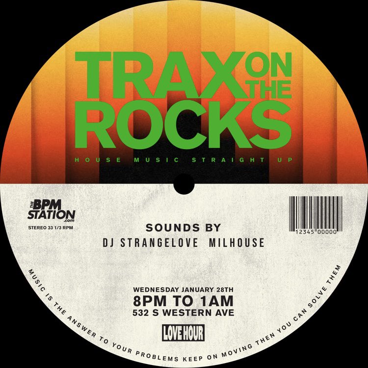 TheBPMStation's tweet image. K-Town, get ready! TRAX ON THE ROCKS this Wednesday Jan 28th 🔥 House music straight up from 8PM-close @ 532 S Western Ave, LA. DJ STRANGELOVE + MILHOUSE dropping deep grooves all night. LOVE HOUR 🍹🍸🍷🍔 (food til 10p!) + #HouseMusic #DeepHouse #HouseMusicAllNightLong