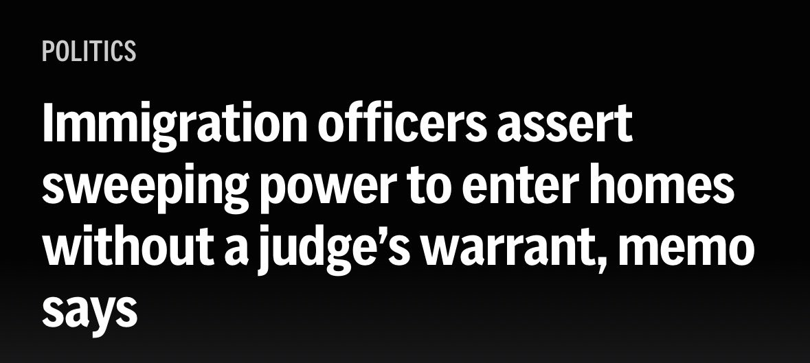 Kristi Noem is telling ICE agents they can forcibly enter your home without a judicial warrant. 

That is unconstitutional.

History will judge us if we do not stand up to the lawlessness and cruelty of this administration.