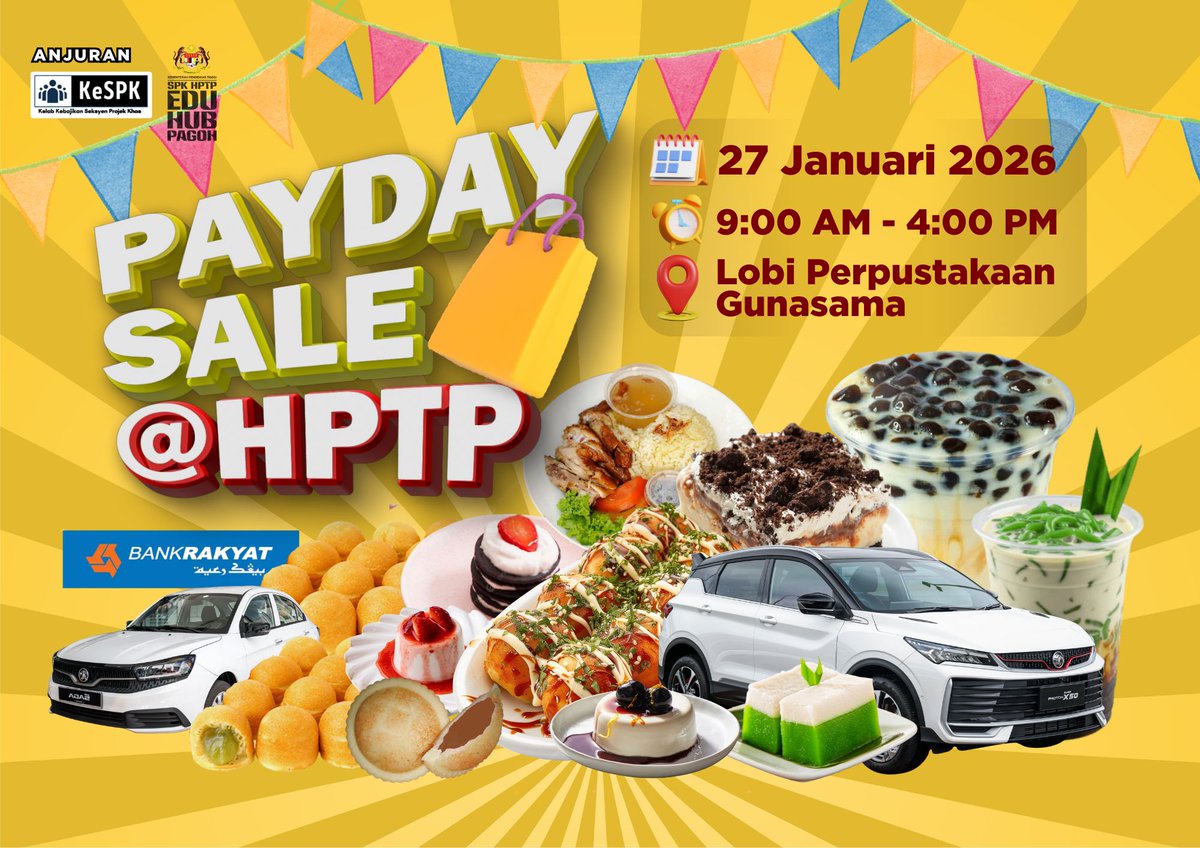 PagohEduHub's tweet photo. 📢 JUALAN HARI GAJI @ HPTP UNTUK BULAN JANUARI 2026 📢
🎉 Jom healing sekejap! Serbu booth jualan &amp; pameran kami 😍

✨ Semua dijemput hadir! Jangan lepaskan peluang untuk shopping &amp; cuci mata bersama kami! https://t.co/WVYzIvHMiA