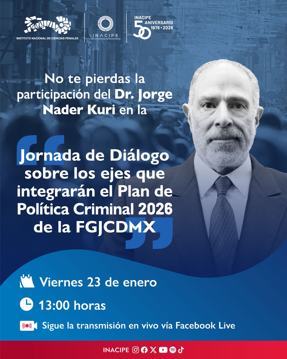 No te pierdas mañana en punto de las 13:00 hrs. 🕰️la transmisión de la "Jornada de Diálogo sobre los ejes que integrarán el Plan de Política Criminal 2026 de la FGJCDMX", ya que contaremos con la participación del Dr. Jorge Nader Kuri. 📲 No olvides conectarte y formar parte de
