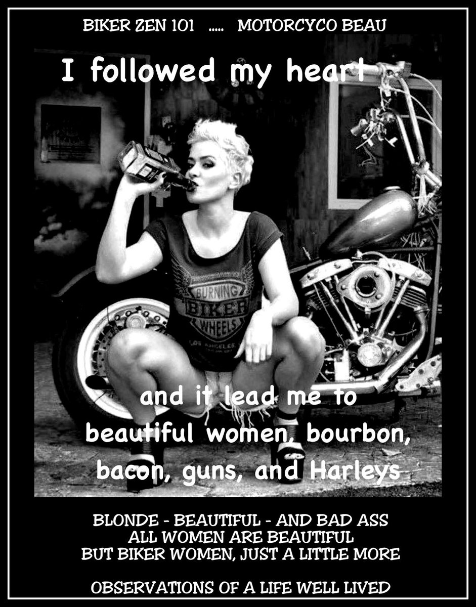 Blondes.
Booze
And Bikes.