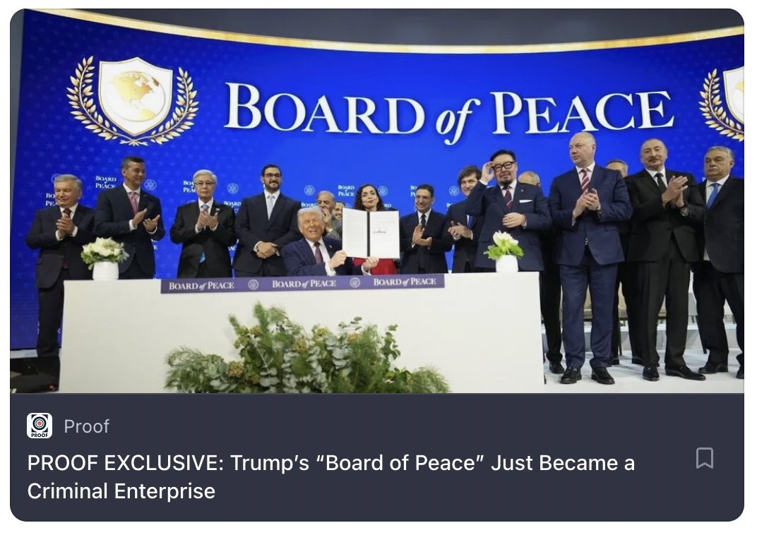 There are more things to be worried about now than at any point in my lifetime, yet I can still assure you that you’re not as worried about the Board of Peace as you should be.

🔗: sethabramson.substack.com/p/proof-exclus…

PROOF explains why the new group is an ongoing crime—and a global danger.