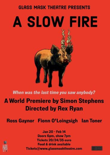 #THEATRE #REVIEW A Slow Fire <a href="/glassmaskdublin/">Glass Mask Theatre</a> "the performances are all superb"🌟🌟🌟1/2
thereviewshub.com/a-slow-fire-gl…