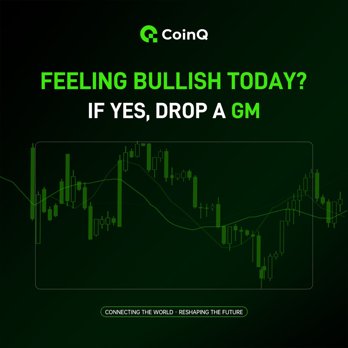 Good morning, legends ☀️
Feeling bullish today? If yes, drop a GM 👇