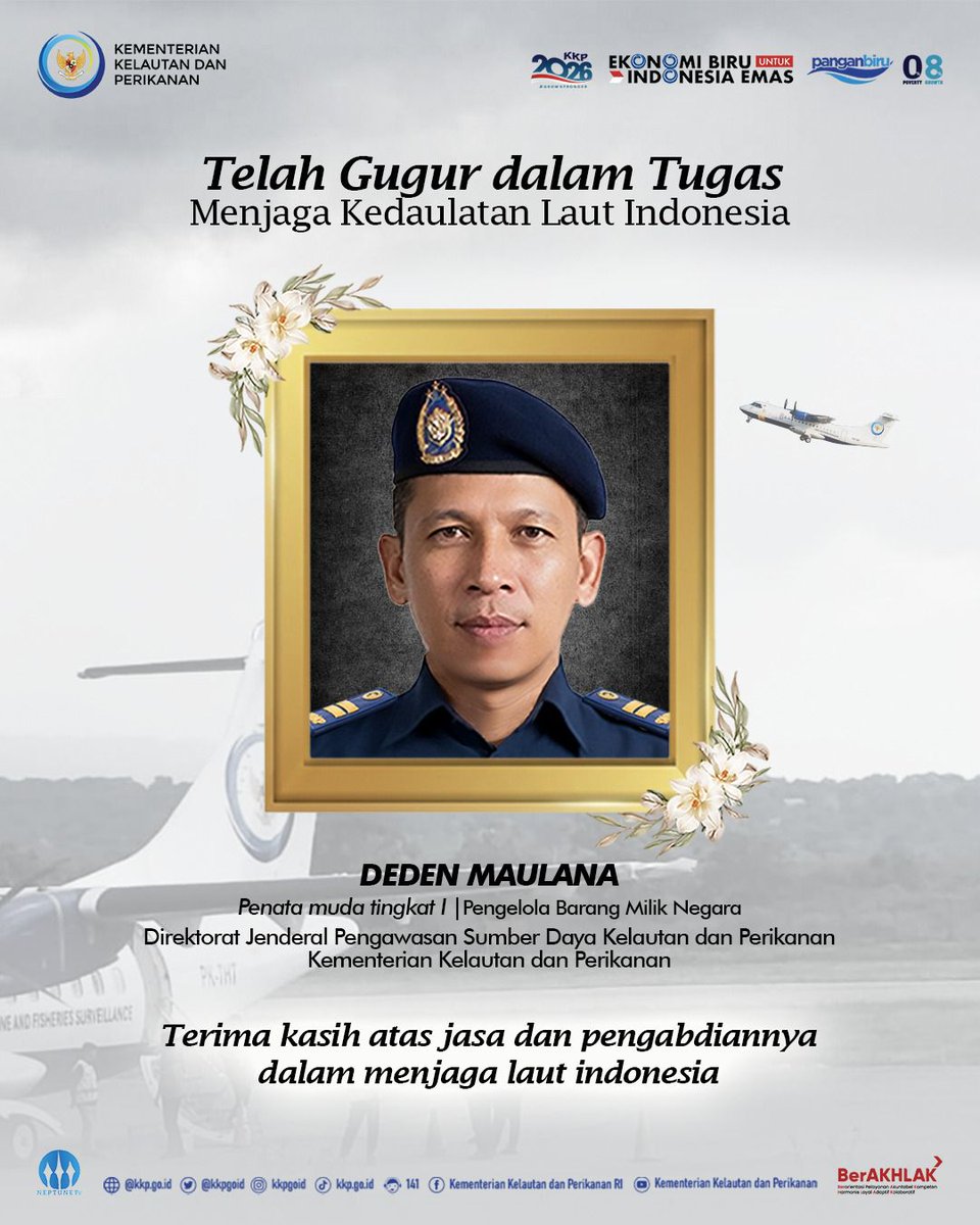 Keluarga besar Kementerian Kelautan dan Perikanan mengucapkan turut berduka sedalam-dalamnya atas berpulangnya keluarga kami, Bapak Deden Maulana, pegawai Ditjen PSDKP yang gugur dalam tugas pengawasan Sumber Daya Kelautan dan Perikanan Indonesia
#PrayForPKTHT
#dukamendalam64QM
