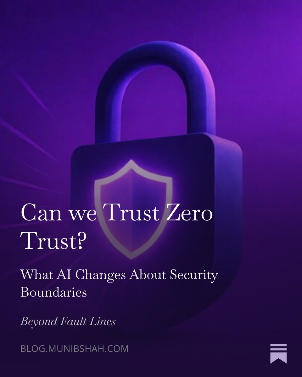 themunibshah's tweet photo. Zero Trust was built for legible systems.
AI Agents reason, delegate, and act in ways we don’t predefine.

Can we trust Zero Trust? 

Read more:
https://t.co/RBxDRULGFs 

#ZeroTrust #AISecurity #CyberSecurity #ZeroTrust https://t.co/tIIbXq38QJ