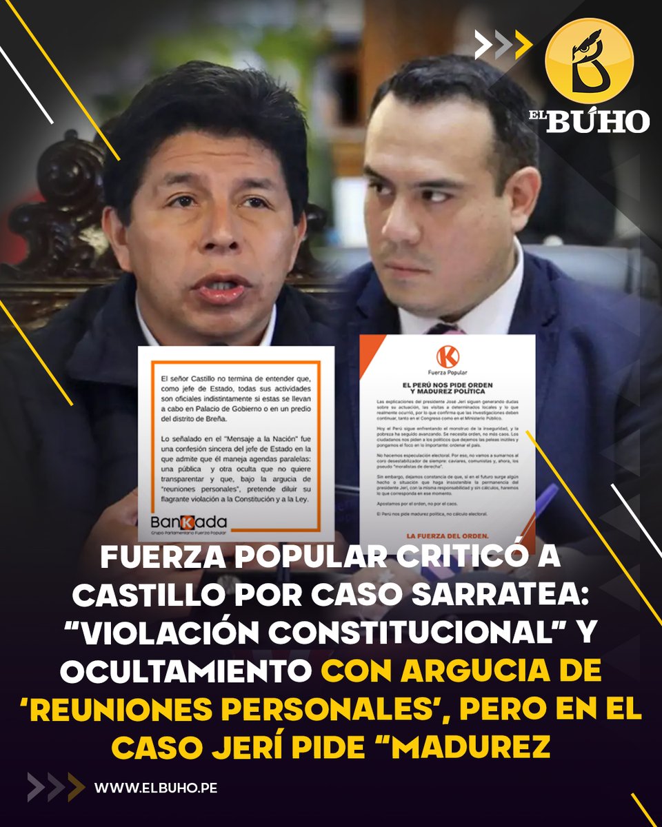 Fuerza Popular muestra contraste en su postura: ante Castillo por caso Sarratea habló de “violación flagrante de la Constitución y la ley” y agendas ocultas; ante Jerí y el ‘Chifagate’ pide “orden y madurez política”