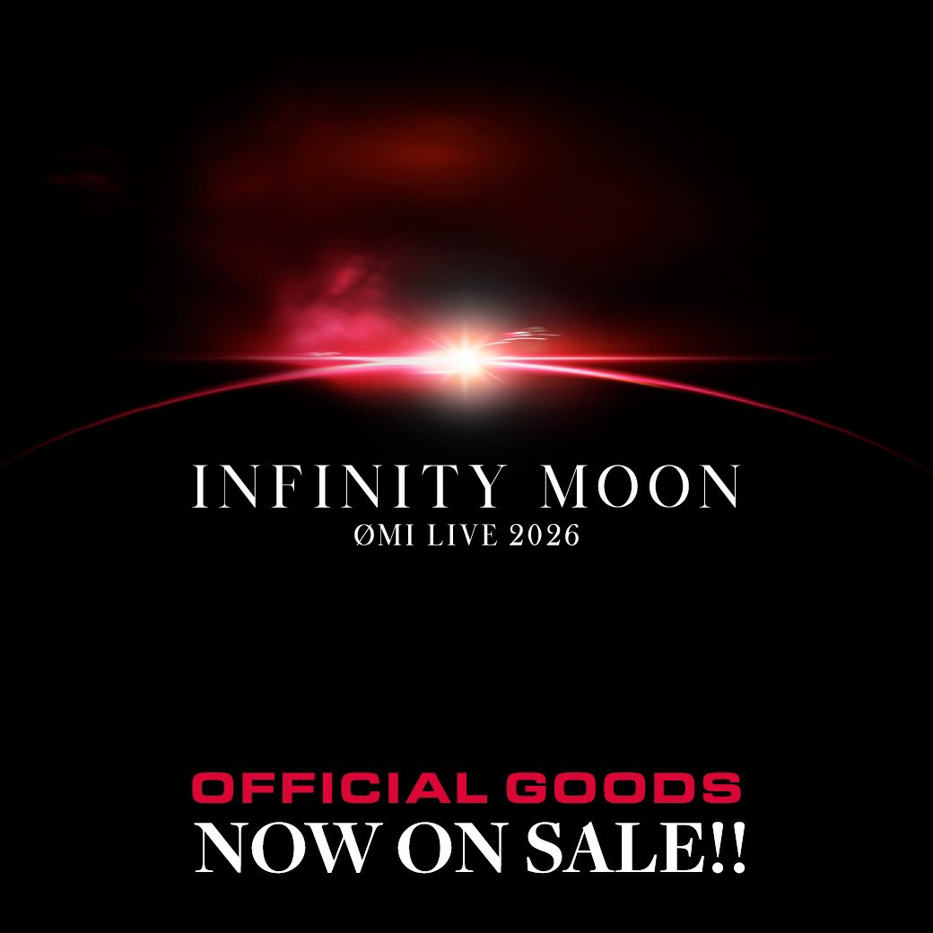 本日発送‼️ØMI INFINITYMOON 会場限定 Now on sale ☪︎ ☼ #ØMI LIVE 2026 〜𝐈𝐍𝐅𝐈𝐍𝐈𝐓𝐘 𝐌𝐎𝐎𝐍