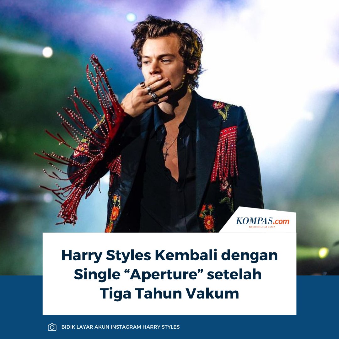 KompasEnt's tweet image. Penyanyi asal Inggris Harry Styles kembali ke industri musik dengan merilis single “Aperture” pada Kamis (22/1/2026), menandai karya terbarunya setelah hampir tiga tahun vakum sejak 2023.

👉🏻Baca selengkapnya kompas.com/hype/read/2026…

~AM #HarryStyles #Aperture #Musik