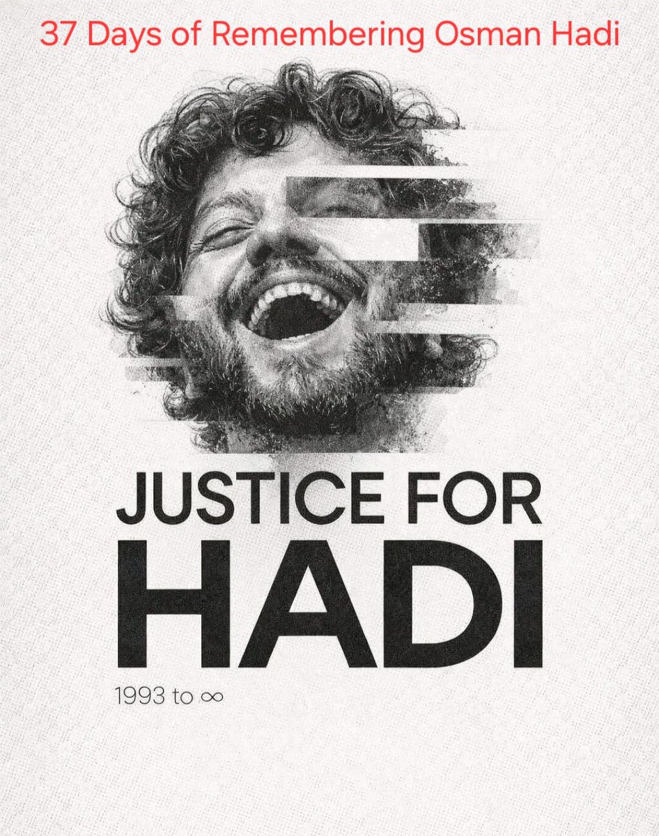 Sultana_Sam1's tweet photo. Remembering Osman Hadi.
He deserved justice, not silence.
Questions around external intelligence influence in his death remain unanswered.
Transparency is not optional. 🕊️
#JusticeForHadi #JusticeForOsmanHadi #Hadi #OsmanHadi #NeverForget #InMemory #37days https://t.co/NT4anbRoRT