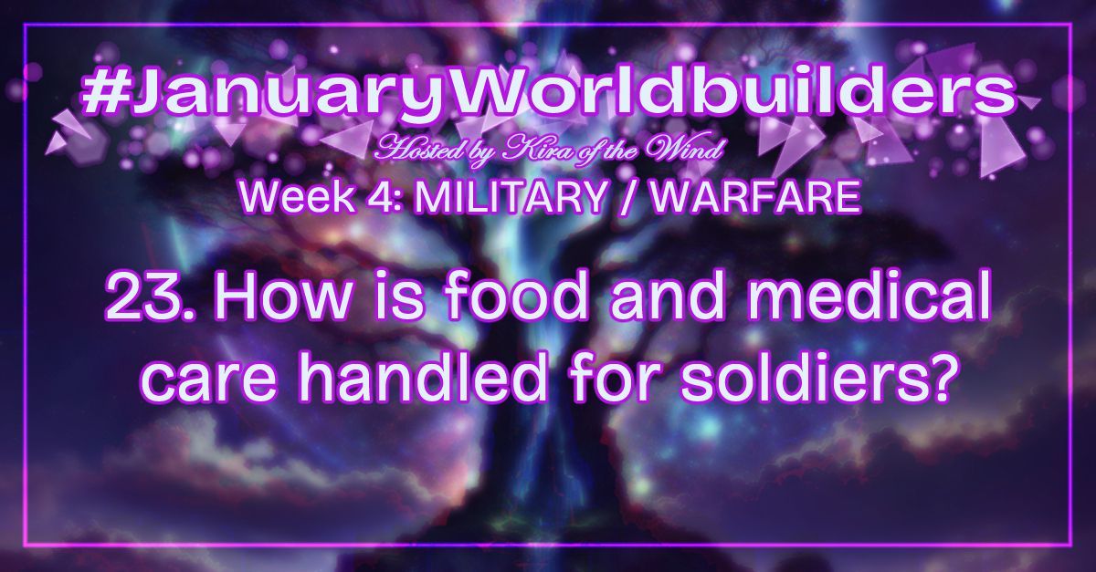 Kiraofthewind1's tweet image. #JanuaryWorldbuilders! Today's military/warfare related Q: How does your world's military handle food and medical care for its soldiers? Do they have MREs, or the medieval equivalent? Supply lines? Foraging off the land? What kind of skills do the medics have?