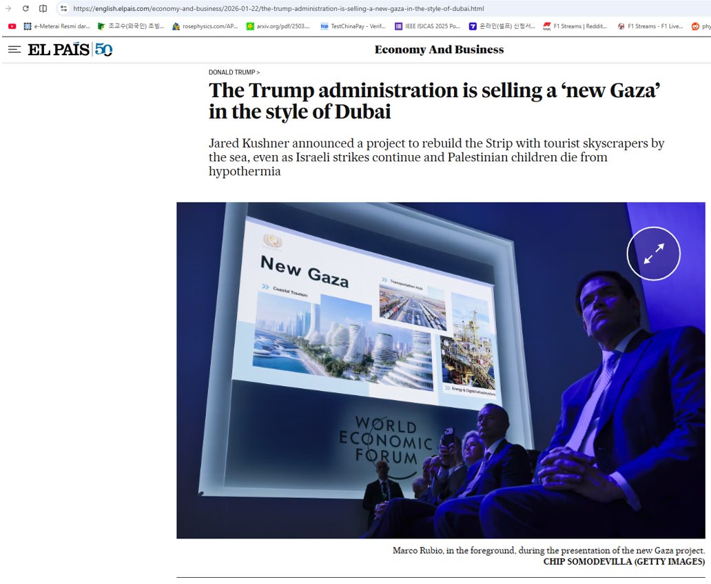 Presentasi Board of Peace di Davos, Swiss.

Jared Kushner, menantunya Trump, bilang:

***

"He aspires to build upon the ruins of the current one. It is envisioned as a kind of Dubai or Singapore, boasting numerous tourist skyscrapers along the waterfront."

***

Dia akan