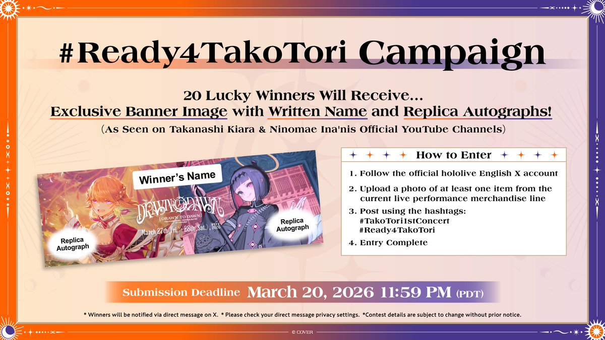 🐔#TakoTori1stConcert Special Campaign🐙

Let's show <a href="/takanashikiara/">Takanashi Kiara CONCERT 27&28 MARCH@THE WILTERN LA</a> and <a href="/ninomaeinanis/">Ninomae Ina'nis 🐙holoEN</a> how excited and dripped out we're going to be for their concert with #Ready4TakoTori!

20 Lucky Winners will receive a custom social media header banner with their name written on it!✨

Kiara