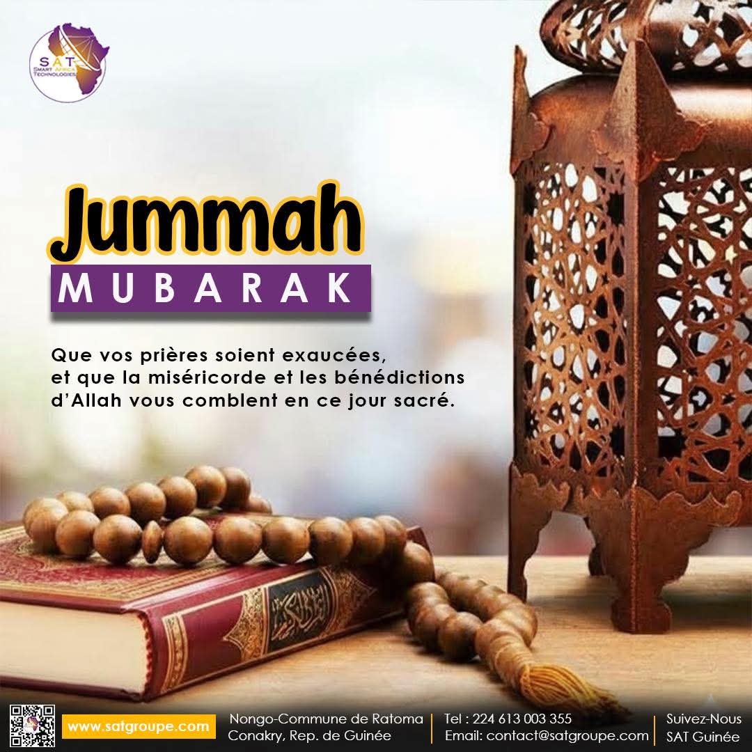 𝐃𝐣𝐨𝐮𝐦𝐚 𝐌𝐨𝐮𝐛𝐚𝐫𝐚𝐤 𝐚̀ 𝐭𝐨𝐮𝐭𝐞 𝐥𝐚
communauté musulmane !

Que la paix de ce vendredi sacré vous accompagne. Chez SAT Guinée, on vous souhaite une prière pleine de lumière.  🤲