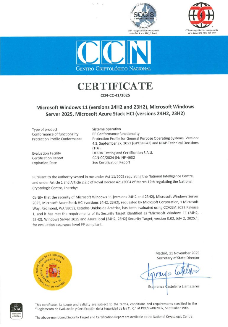 Microsoft Windows 11 (versions 24H2 and 23H2), Microsoft Windows Server 2025, Microsoft Azure Stack HCI (versions 24H2, 23H2)  Common Criteria Certification December 2025

commoncriteriaportal.org/products/index…

Common Criteria Certificate from December 2025

commoncriteriaportal.org/nfs/ccpfiles/f…