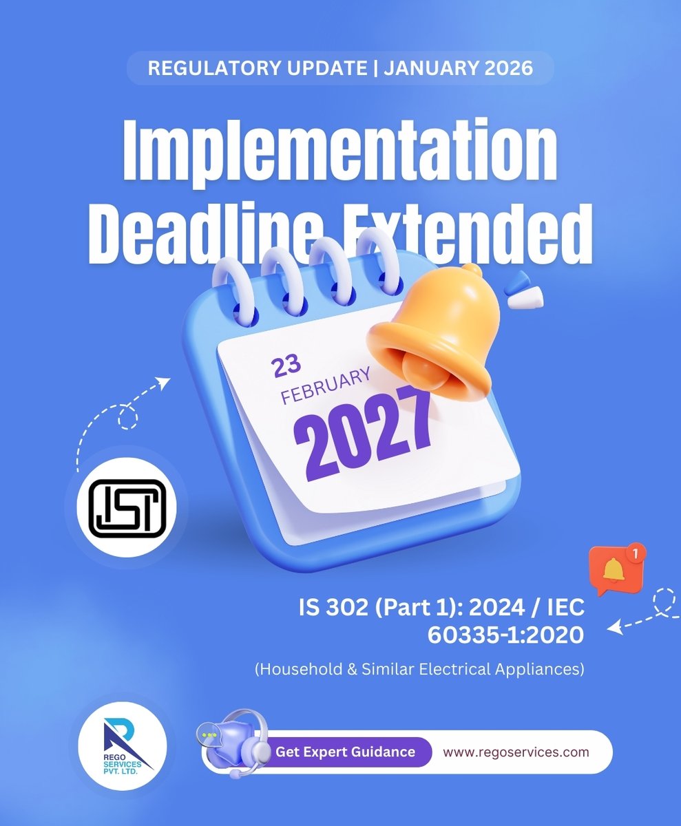 rego_services's tweet image. 🚨 BIS Update
Implementation of IS 302 (Part 1): 2024 / IEC 60335-1:2020 for household electrical appliances has been extended till 23 Feb 2027.
More time to prepare—early compliance still matters.

#BISUpdate #IS302 #Compliance #ProductSafety #IndiaStandards