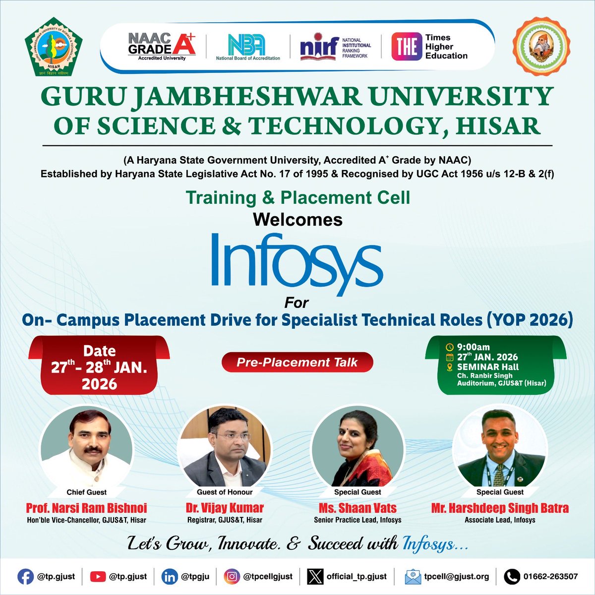 tpgjust's tweet photo. 🚀 GJUS&amp;T, Hisar welcomes Infosys for the On-Campus Placement Drive 2026!
Empowering future specialists, fostering innovation, and shaping successful careers.
📅 27–28 Jan 2026
#GJUST #Infosys #Placements2026 https://t.co/1HcQiRazUe