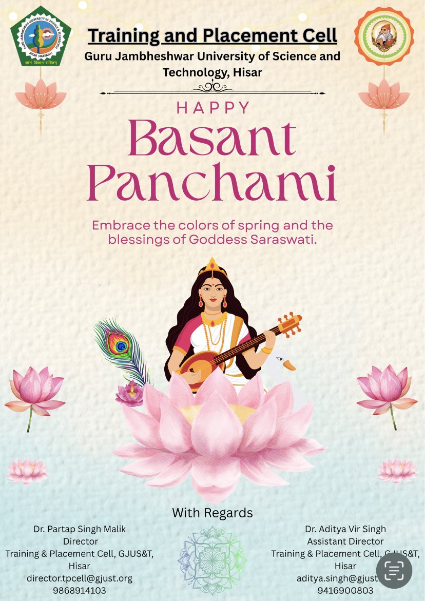 tpgjust's tweet photo. 🌼 Happy Basant Panchami 🌼
May Goddess Saraswati bless everyone with wisdom, prosperity, and new beginnings.
Warm wishes from the Training &amp; Placement Cell, GJUS&amp;T, Hisar. ✨📚🎶 https://t.co/plVpueldow