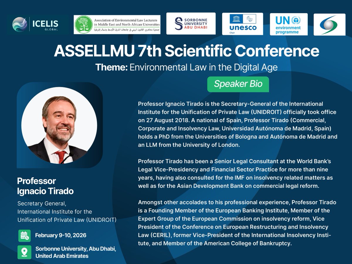 icelisglobal's tweet image. We are happy to announce the Secretary General, @UNIDROITorg, Professor @NTiradoM, as the Keynote Speaker for Day 2 of the 7th Association of Environmental Law Lecturers in Middle East and North African Universities (@ASSELLMU) Scientific Conference.

Conference Details
📅Date:…