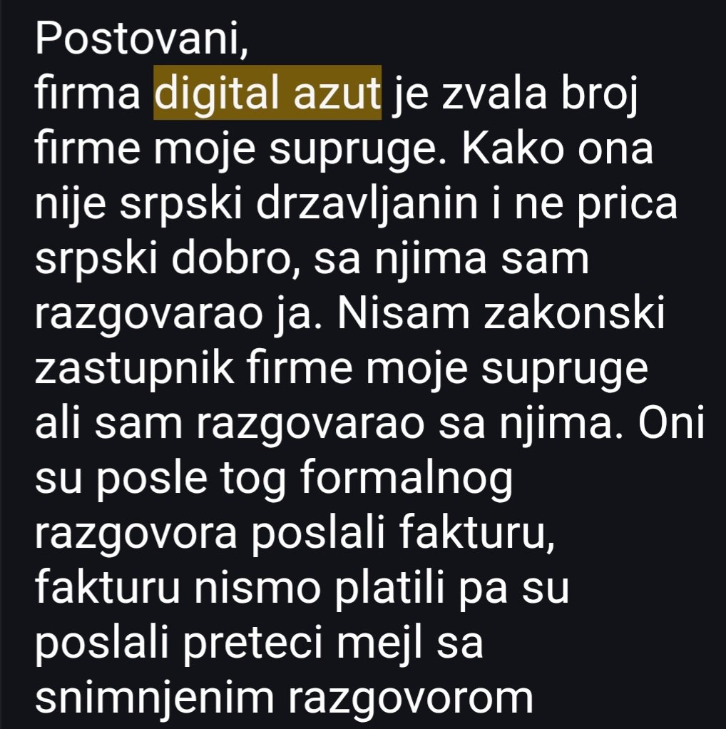 UBKEFEKTIVA's tweet photo. Digital Azut nas je tužio. Na Sudu sudu su dostavili transkript razgovora iz kog se vidi da su fakturu firmi poslali na osnovu usmenog dogovora sa suprugom vlasnika firme‼️

Dakle, Digit Azut sklapa poslove preko telefona, bez obzira na to da li je lice, sa kojim je obavljen razgovor, vlasnik ili ne. Sutra to može biti komšija, prolaznik...

Digital Azut, prodavci magle, nas je tužio i tražio od suda da nam zabrani pisanje o njihovim mahinacijama. Sud je to odbio, naravno. Istina se ne može zabraniti‼️

Obmanjuju ljude, dostave Sudu dokaz da to rade, pa onda traže da Sud nama zabrani da to iznosimo javno‼️

Planski ciljaju novootvorene firme i preduzetnike, od kojih deo naivno poveruje da će im dobra reklama pomoći na početku biznisa. Onda ih jure, prete tužbom i izvršiteljima, a uplašeni plaćaju. I tako se Digital Azut bogati godinama, odnosno njihovi vlasnici, bračni par Kljun iz Slovenije, koji su ovde došli da prodaju maglu.