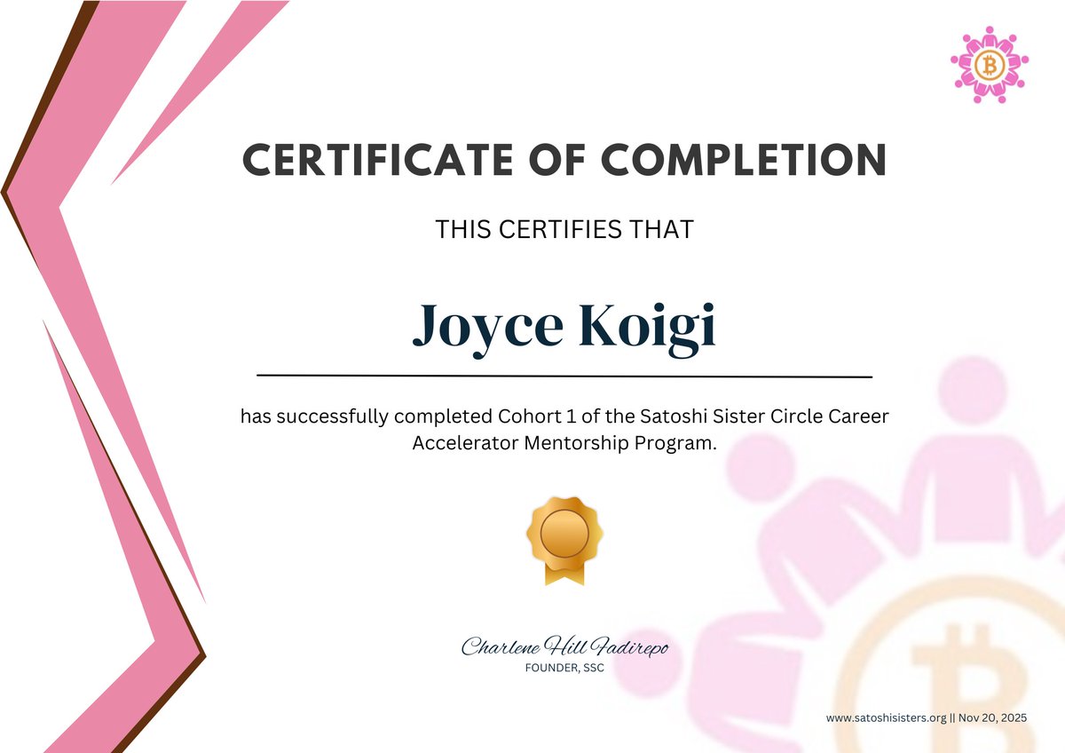 Joycekoigi3816's tweet photo. Every step in Bitcoin teaches me something new. Honored to complete Cohort 1 of the Satoshi Sister Circle Career Accelerator Mentorship Program. Thank you @SatoshiSisters for empowering my journey
#WomenInBitcoin #BitcoinLeadership https://t.co/xlygX7lQuk